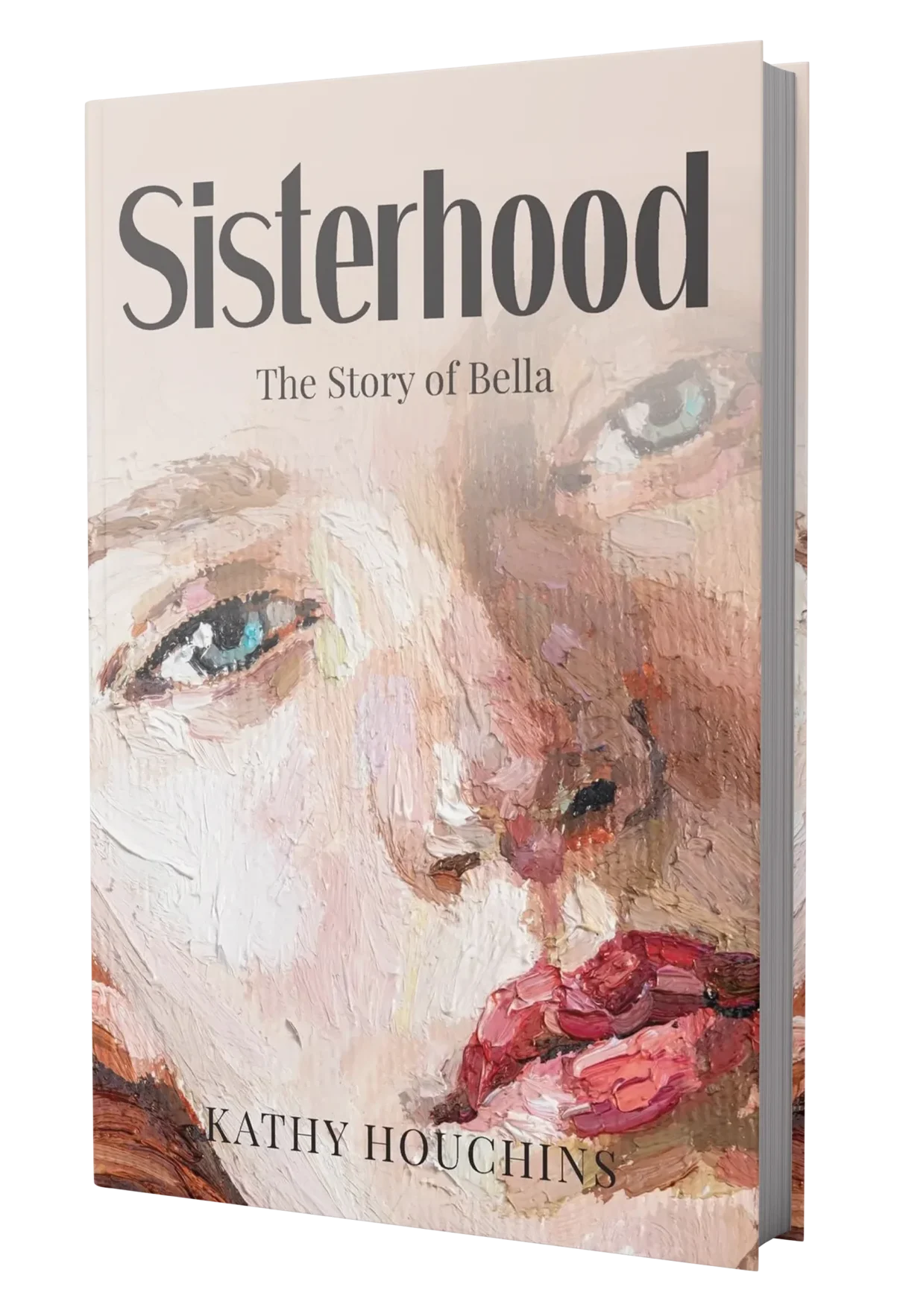Sisterhood The Story of Bella