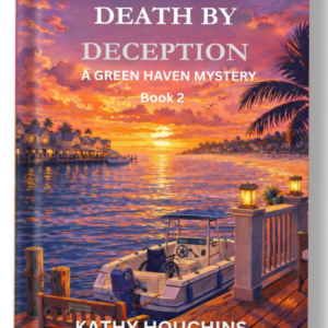 Death by Deception Green Haven Mysteries Book 2
